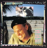 Jimmy Buffett - I Wish Lunch Could Last Forever