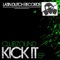 Kick It - Clubzound lyrics