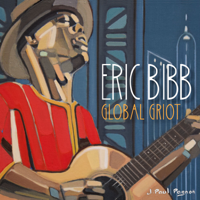 Eric Bibb - Global Griot artwork