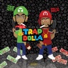 Trap Dolla, 2018