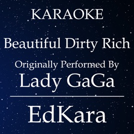 beautiful dirty rich originally performed by lady gaga karaoke no guide melody version single edkara - Dirty Christmas Song beautiful dirty rich originally performed by lady gaga karaoke no guide melody version single edkara - Dirty Christmas Song