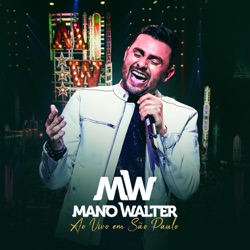 Mano Walter - Fingindo Maturidade (feat. Gustavo Mioto)