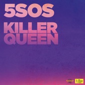 Killer Queen by 5 Seconds of Summer