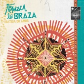 Francisca La Braza - Batida do Amor