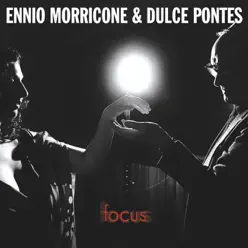 Focus - Ennio Morricone