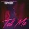 Tell Me (feat. Sofia Reyes) [Sak Noel Remix] - AXSHN lyrics