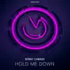 Stream & download Hold Me Down - Single