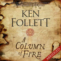 Ken Follett - A Column of Fire artwork