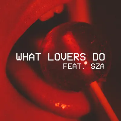 What Lovers Do (feat. SZA) - Single - Maroon 5
