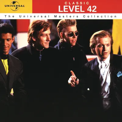The Universal Masters Collection: Classic Level 42 - Level 42