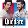 Quédate (feat. Gustavo Mioto) - Single