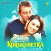 Kurukshetra (Original Motion Picture Soundtrack) album lyrics, reviews, download