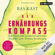Bas Kast - Der Ernährungskompass: Das Fazit aller wissenschaftlichen Studien zum Thema Ernährung