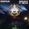 Drought (feat. Nevve) - Single