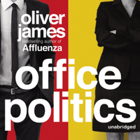 Oliver James - Office Politics artwork