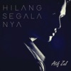 Hilang Segalanya - Single