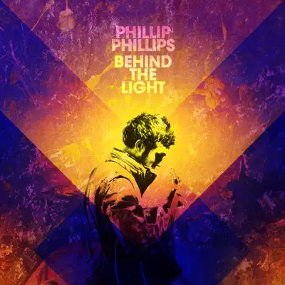 Behind the Light (Deluxe) - Phillip Phillips