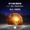 All I Need (feat. Amy Kirkpatrick) - Single album lyrics, reviews, download