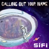Calling out Your Name - Single