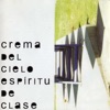 Crema del Cielo - Hoy