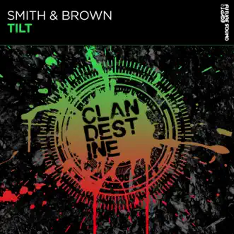 Tilt - Single by Smith & Brown album reviews, ratings, credits