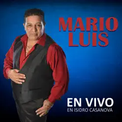 En Vivo en Isidro Casanova - Mario Luis