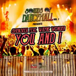 You & I (feat. Wayne Wonder) - Single - Shenseea You & I (feat. Wayne Wonder) - Single - Shenseea