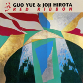 Red Ribbon - Guo Yue & Joji Hirota