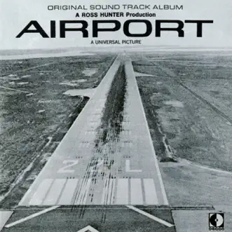 Airport (Original Soundtrack) by Alfred Newman album reviews, ratings, credits