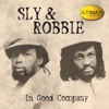 Sly & Robbie Ultimate Collection: In Good Company, 2001