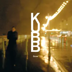 Grow (Live At Hopetown House) - Single - Kubb Grow (Live At Hopetown House) - Single - Kubb