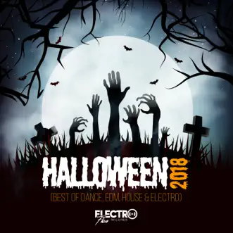 Halloween 2018 (Best of Dance, EDM, House & Electro) by Various Artists album reviews, ratings, credits