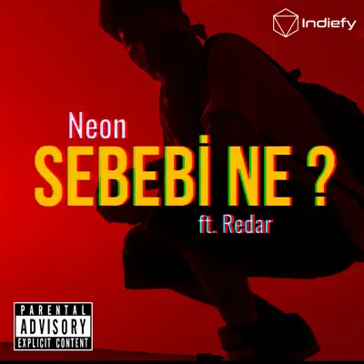 Sebebi Ne ? (feat. Redar) - Single - Neón