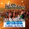 Tomar Y Llorar - Los Humildes lyrics