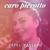 Papel Passado - Single