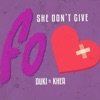 Duki feat. Khea - She Don't Give a FO