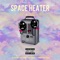 Space Heater (feat. France Doll) - DAN SIR DAN lyrics