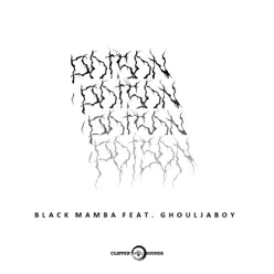 Poison (feat. Ghouljaboy) - Single - Black Mamba Poison (feat. Ghouljaboy) - Single - Black Mamba