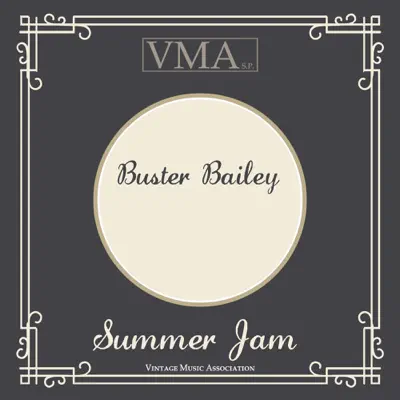 Summer Jam - Buster Bailey