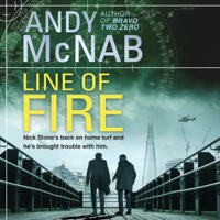 Andy McNab - Line of Fire: Nick Stone Thriller, Book 19 (Unabridged) artwork