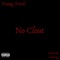 No Clout - Young Fresh lyrics