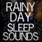 Relaxing Rain - Sleep Sounds lyrics