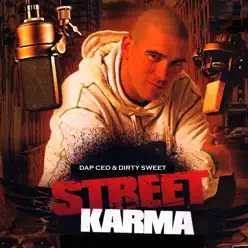 Street Karma - Dirty sweet Street Karma - Dirty sweet