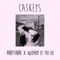 Caskets (feat. FKi 1st) - Party Favor & NJOMZA lyrics