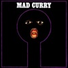 Mad Curry, 1971