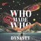 Dynasty (Kölsch Remix) - WhoMadeWho lyrics