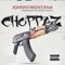 Choppaz - JonnyMontana lyrics