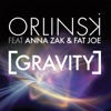 Gravity (feat. Anna Zak & Fat Joe) - Single