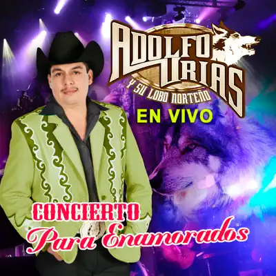 En Vivo Concierto Para Enamorados - Adolfo Urias