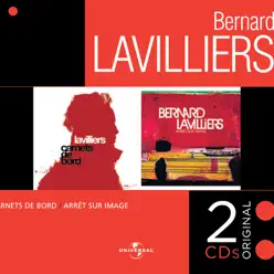 Carnets de bord / Arrêt sur image - Bernard Lavilliers